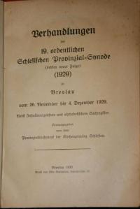 Verhandlungen der 19. ordentlichen Schlesischen Provinzial-Synode 1929 zu Breslau