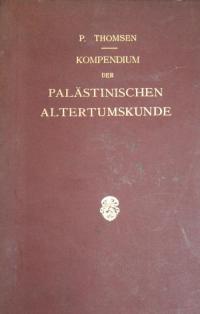 Kompendium der Palästinischen Altertumskunde