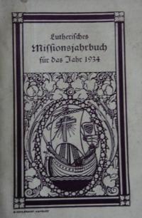 Lutherisches Missionsjahrbuch für das Jahr 1934