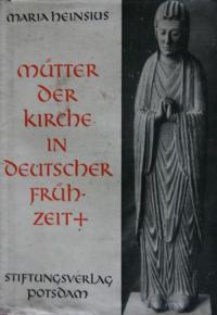 Mütter der Kirche in deutscherfrühZeit