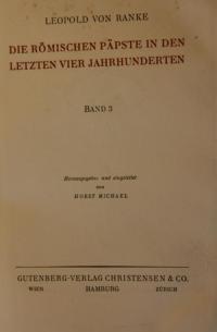Historische Meisterwerke Bd. 17-18. Die Römischen Päpste in den letzten vier Jahrhunderten Bd. 3