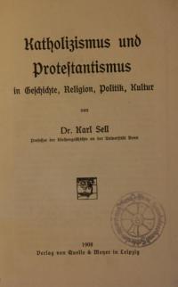 Katholismus und Protestantismus in Geschichte, Religion, Politik, Kultur