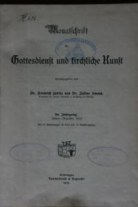 Monatschrift für Gottesdienst und kirchliche Kunst.