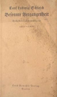 Besonnte Vergangenheit. Lebenserinnerungen 1859 - 1919