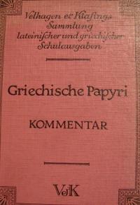 Griechische Papyri - Kommentar