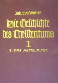 Die Geschichte des Christentums Bd. I – Das Mittelalter