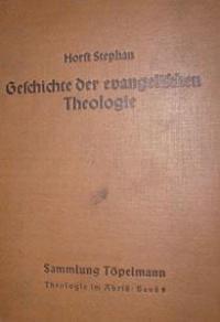 Geschichte der evangelischen Theologie.
