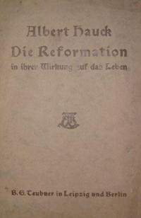 Die Reformation in ihrer Wirkung auf das Leben