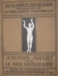 Die Religion der Klassiker – Bd. 2 – Johann Arndt