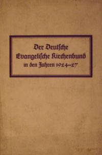 Der Deutsche Evangelische Kirchenbund in den Jahren 1924-1927