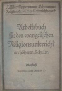 Arbeitsbuch für den evangelischen Religionsunterricht an h׀heren Schulen