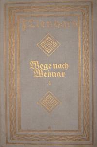 Wege nach Weimar Bd. IV