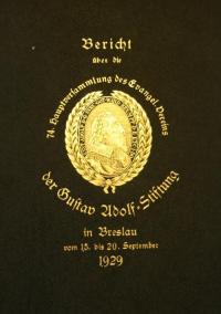 Festbericht über die 74. Hauptversammlung desEvangelischen Vereins der Gustav Adolf=Stiftung in Breslau