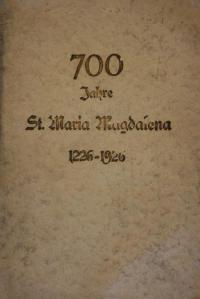 700 Jahre St. Maria Magdalena 1226-1926