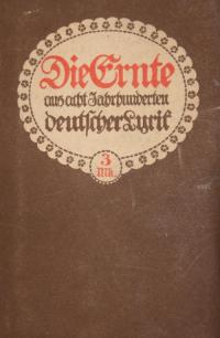 Die Ernte aus acht Jahrhunderten deutscher Lyrik