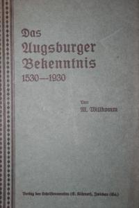 Das Augsburger Bekenntnis 1530-1930