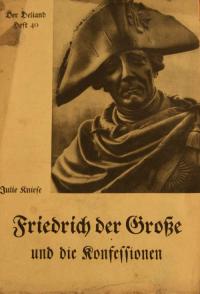 Friedrich der Groe und die Konfessionen