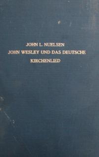 John Wesley und das deutsche Kirchenlied