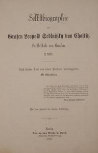 Selbstbiographie des Grafen Leopold Sedlitzky von Choltitz