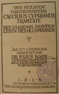 Bibliothek der Kirchenväter. Caecylius Cyprianus Bd. 1