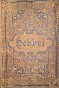 Friedrich Hebbels sämtliche Werke Bd. 1-3