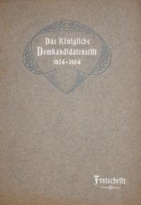 Das Königliche Domkandidatenstift 1854-1904