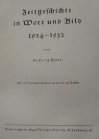 Zeitgeschichte in Wort und Bild 1924-1932