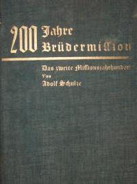 200 Jahre Brüdermission Bd. II