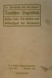 Deutsches Sagenbuch Bd. 1: Die Götter und Göttersagen der Germanien